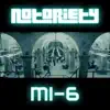 Notoriety - MI-6 - Single