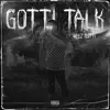 WeezGotti - Gotti Talk