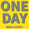 Bencjones - One Day - Single