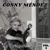 Conny Méndez - La Caraqueñisima, Vol. 2