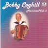 Bobby Coghill - Memories, Vol. 2