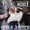 Young Noble & Outlawz - Noble Justice (Outlawz Presents Young Noble)