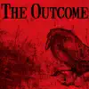 The Outcome - The Outcome - EP