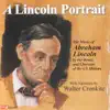 The Bands and Choruses of the US Military - A Lincoln Portrait: The Music of Abraham Lincoln