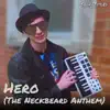 Self-Titled - Hero (The Neckbeard Anthem) - Single