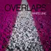 Overlaps - White Line - Single