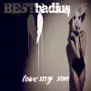 BestBadius - Love My Son