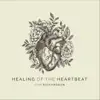 Tom Richardson - Healing of the Heartbeat - Single