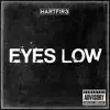 HARTFIR3 - Eyes Low - Single