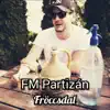 FM Partizán - Fröccsdal - Single