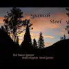 Ted Reece & Todd Clayton - Spanish Steel - Single