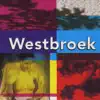 Henk Westbroek - Westbroek