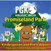 Promiseland Park - Kindergarten and Pre-K Album