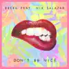 Brekk - Don't Be Nice (feat. Nik Salazar) - Single