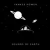 Yankee Power - Sounds of Earth