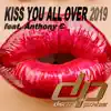 Disco Pirates - Kiss You All Over 2019 (feat. Anthony C) - Single