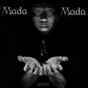 Rabbia - Mada Mada