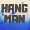 Fly Boyz - Hang Man