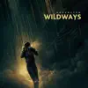 Wildways - Километры - Single