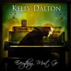 Kelly Dalton - Everything Must Go