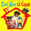 Kammo Buck$ - Cool How U Cool - Single