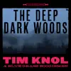 Blue Grass Boogiemen & Tim Knol - The Deep Dark Woods - Single