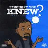 Yak Let It Bang - I Thought You Knew - Single