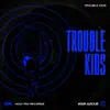 Iker Azcué - Trouble Kids - Single