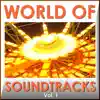 Various Artists - World of Soundtracks, Vol. 1 (Music Inspired By the Film)