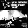 Yung Uno, Mr Shadow & E-Switch - East 19th Street Mixtape Vol 1