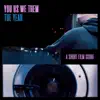 You Us We Them - The Year - Single