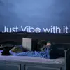 raphael.wisch - Just Vibe with it - Single