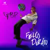 Felco Durán - Q.B.P. - Single