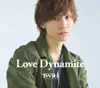 TWiN PARADOX - Love Dynamite (要ver) - Single