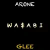 ARONE - Wa$Abi - Single