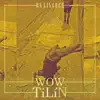 Un Linguee - Wow Tilin - Single