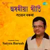 Satyen Baruah - Assamese Song