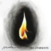 The Liturgists - Pentecost - Single