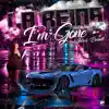 La Reina - I'm Gone (feat. Felicia Barrett) - Single