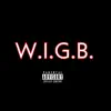 Don Louie - Wigb (feat. Fblock Tahzzy) - Single