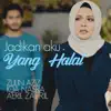 Zulin Aziz - Jadikan Aku Yang Halal - Single