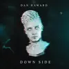 Dan Haward - Down Side - Single