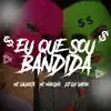 DJ GH Sheik, Mc Laureta & Mc Marsha - Eu Que Sou Bandida - Single