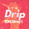 H.3.A.L - Stay Drip Drown - Single