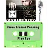 Emma Green & Ponsaing - Play You - Single