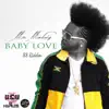 Mr. Melody - Baby Love - Single