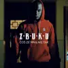 ZBUKU - Coś Ze Mną Nie Tak - Single