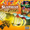 Rye Rye - Sunshine (feat. M.I.A.) [The Remixes] - EP