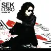 Sek Loso - ใหม่