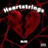 BLCK - Heartstrings - EP